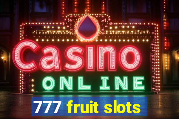 777 fruit slots