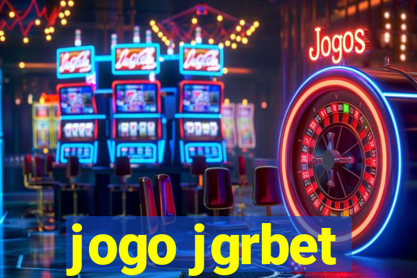 jogo jgrbet