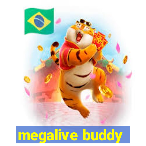 megalive buddy