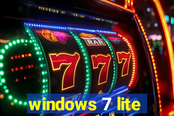 windows 7 lite