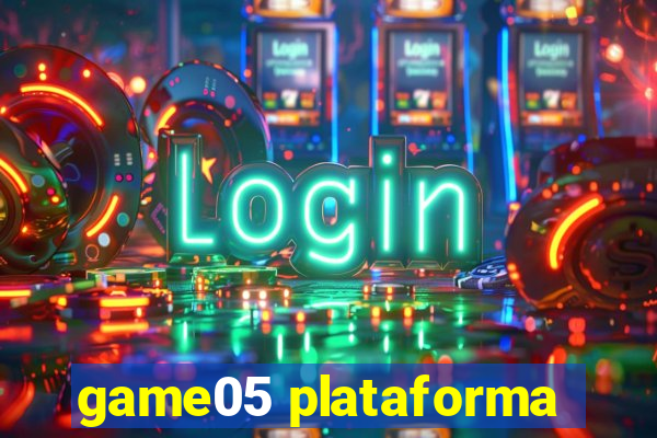 game05 plataforma