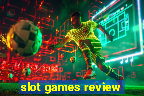 slot games review