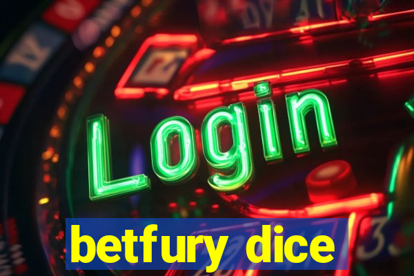 betfury dice