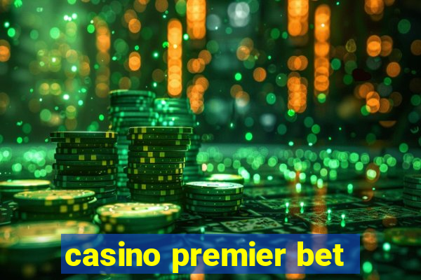 casino premier bet