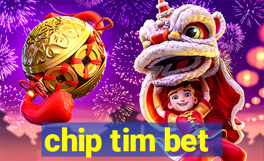 chip tim bet