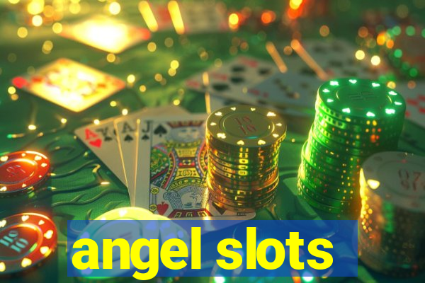 angel slots