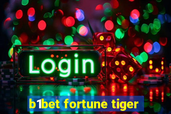 b1bet fortune tiger