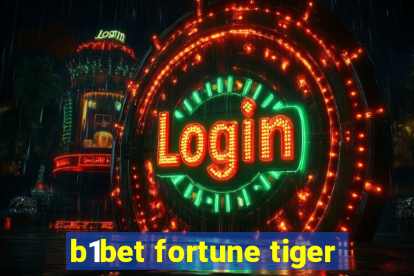 b1bet fortune tiger