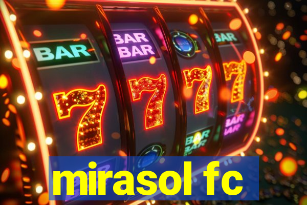 mirasol fc