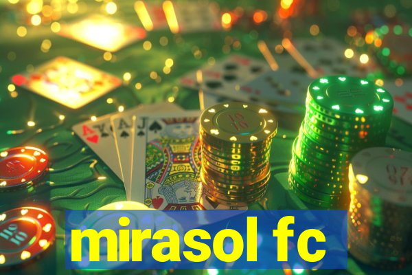 mirasol fc