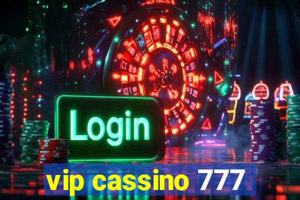 vip cassino 777