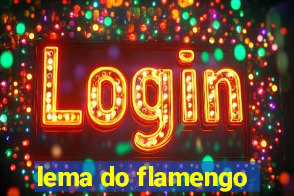 lema do flamengo