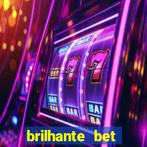 brilhante bet plataforma de jogos