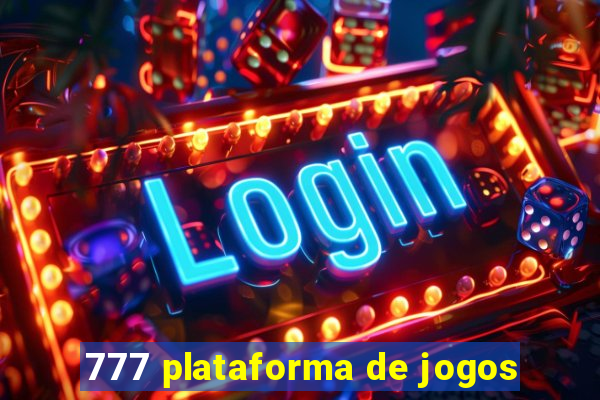 777 plataforma de jogos