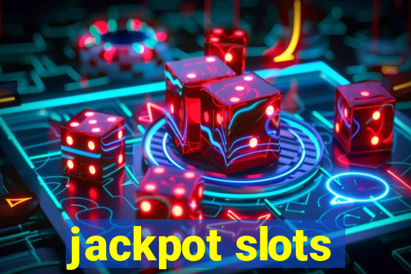 jackpot slots