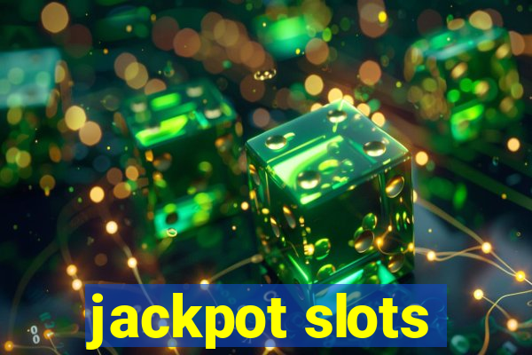 jackpot slots