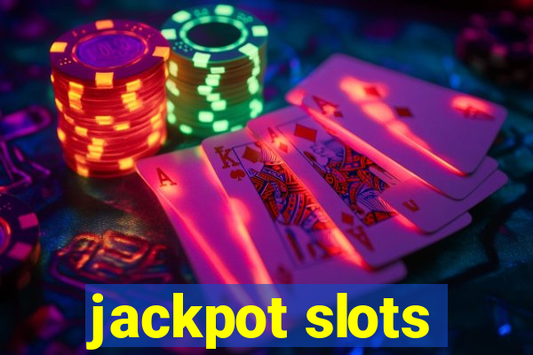 jackpot slots