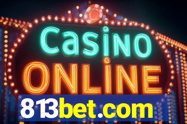 813bet.com