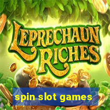 spin slot games