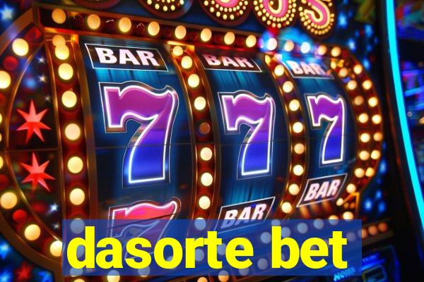 dasorte bet