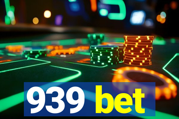 939 bet