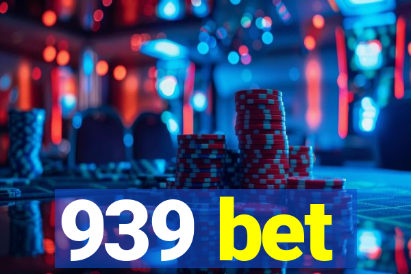 939 bet