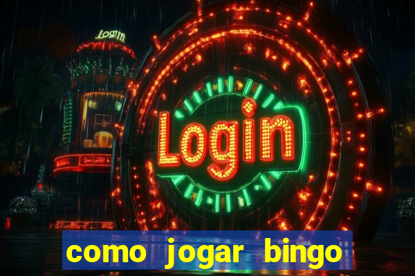 como jogar bingo 90 bolas