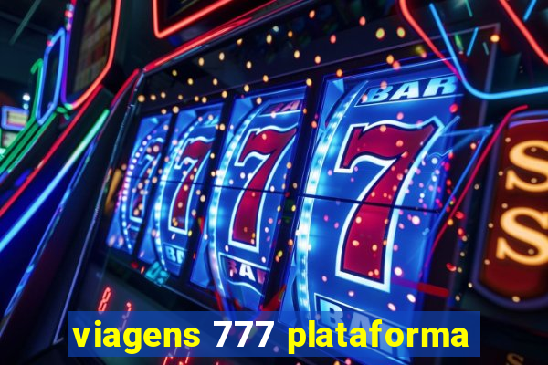 viagens 777 plataforma