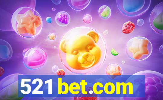 521 bet.com