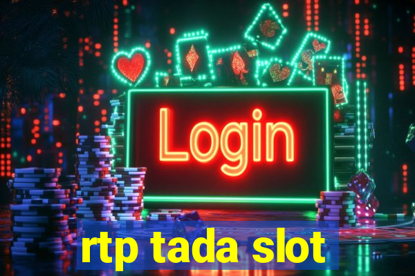 rtp tada slot