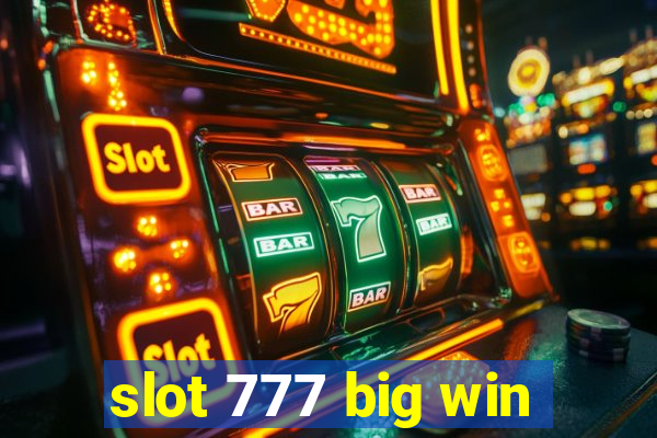 slot 777 big win