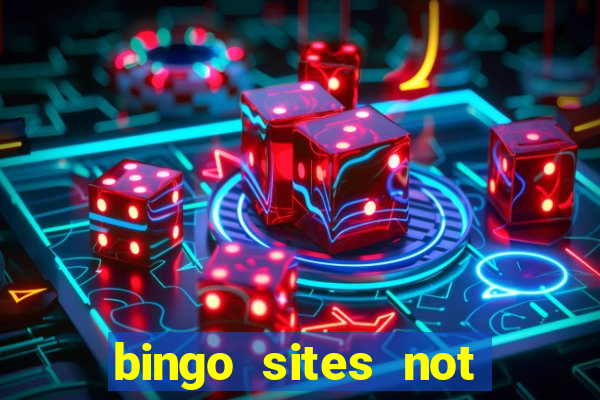 bingo sites not blocked by gamstop