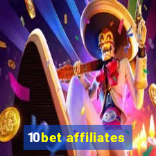 10bet affiliates