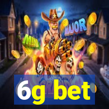 6g bet