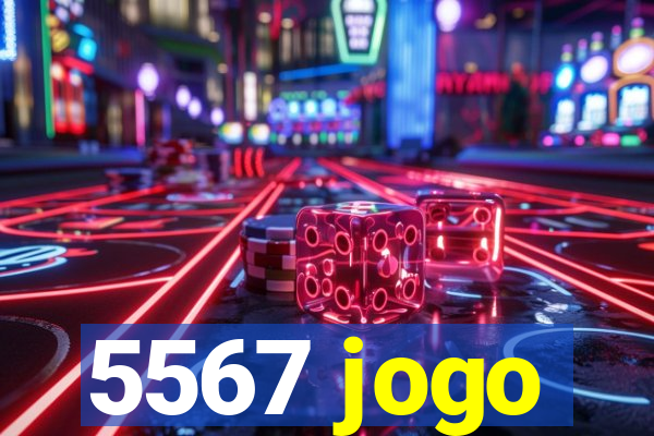 5567 jogo