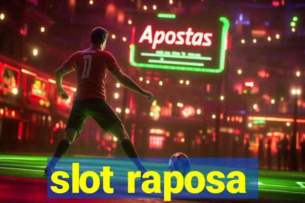 slot raposa