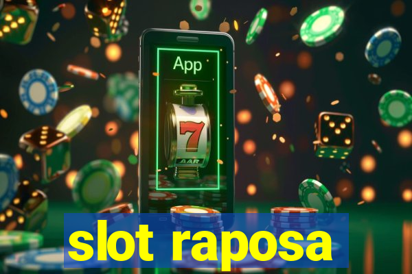 slot raposa