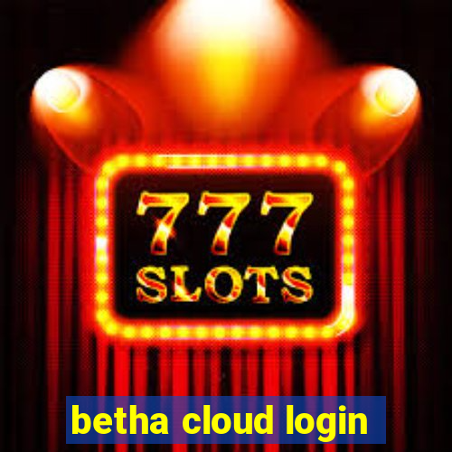 betha cloud login