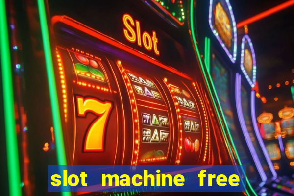 slot machine free on line