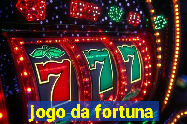 jogo da fortuna