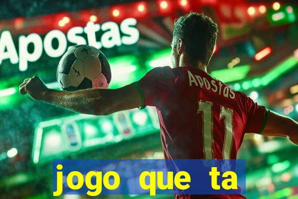 jogo que ta pagando na betano