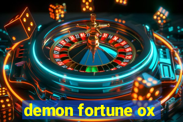 demon fortune ox