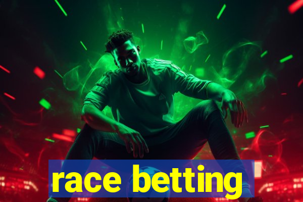 race betting