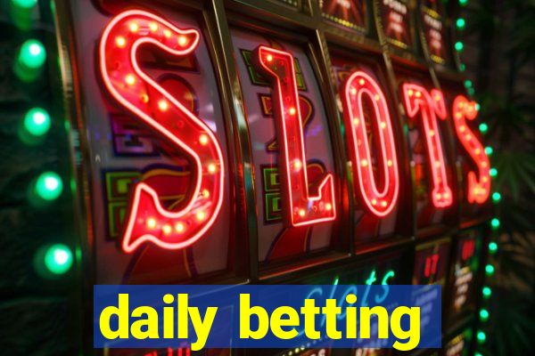 daily betting