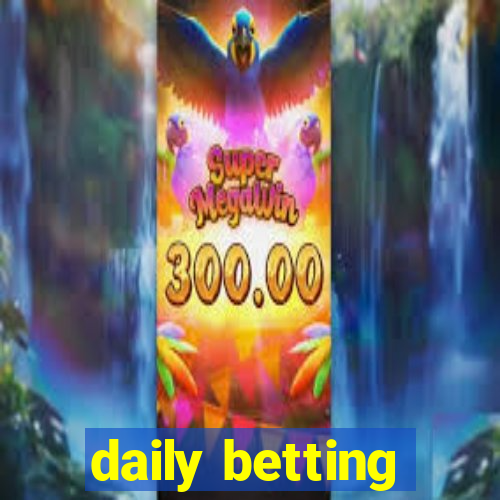 daily betting