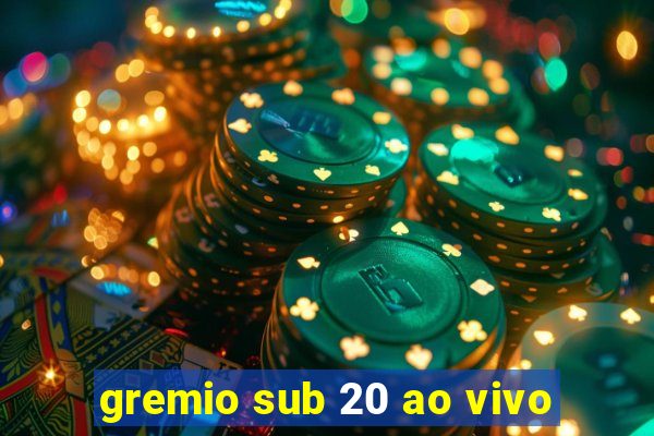 gremio sub 20 ao vivo