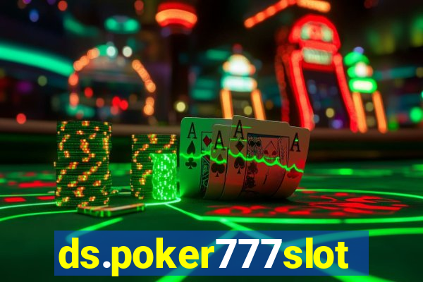 ds.poker777slots.com