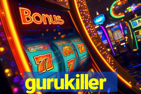 gurukiller