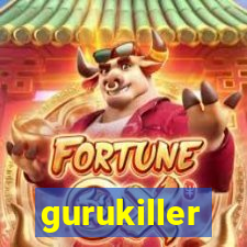 gurukiller