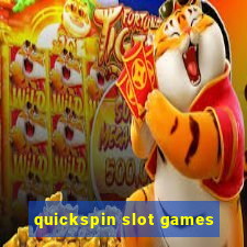 quickspin slot games